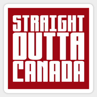 Straight Outta Canada Sticker